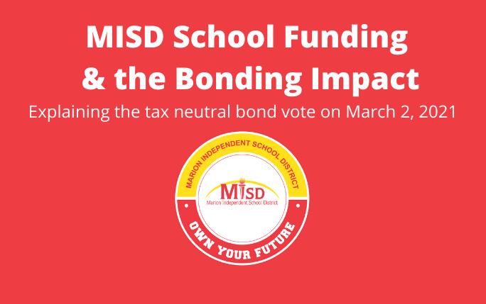 MISD School Funding & Bonding Impact